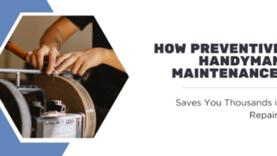 How Preventive Handyman Maintenance Saves You Thousands in Repairs